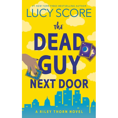 The Dead Guy Next Door: A Riley Thorn Novel