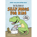 The Big Book of Silly Jokes for Kids