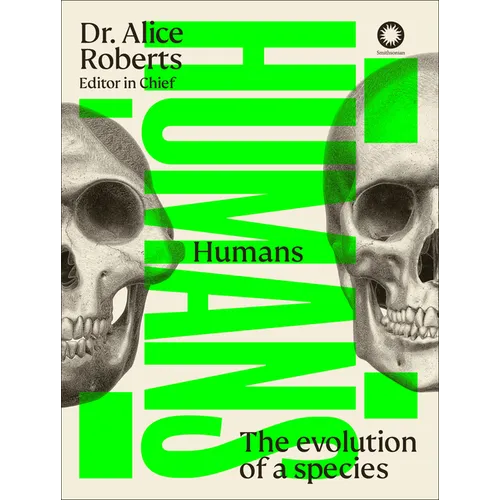 Humans: The Evolution of a Species