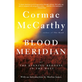 Blood Meridian: Or the Evening Redness in the West