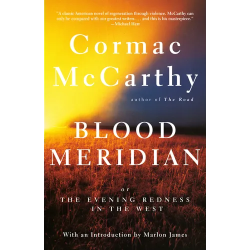 Blood Meridian: Or the Evening Redness in the West