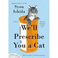 We'll Prescribe You a Cat