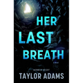 Her Last Breath