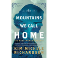 The Mountains We Call Home: The Book Woman's Legacy