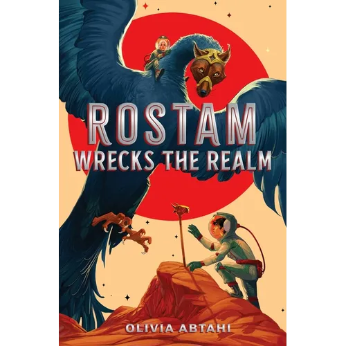 Rostam Wrecks the Realm
