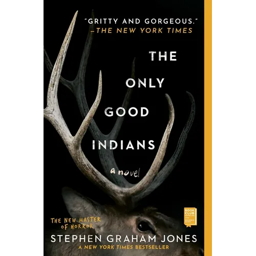 The Only Good Indians