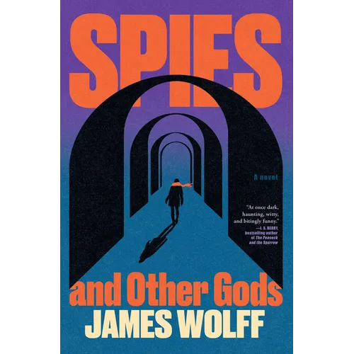 Spies and Other Gods