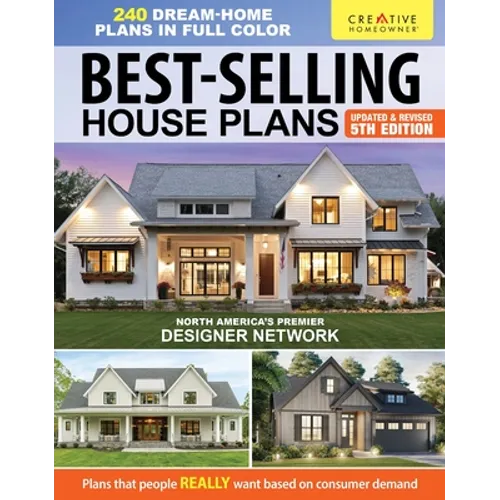 Best-Selling House Plans, Updated & Revised 5th Edition: Over 240 Dream-Home Plans in Full Color