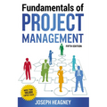 The Fundamentals of Project Management