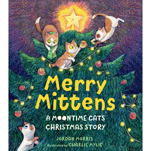 Merry Mittens: A Moontime Cats Christmas Story
