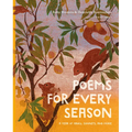 Poems for Every Season: A Year of Haiku, Sonnets, and More