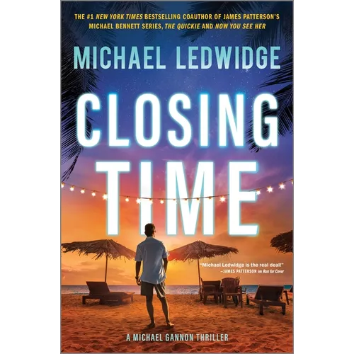 Closing Time: A Thriller
