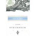East of Eden: John Steinbeck Centennial Edition (1902-2002)
