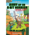 Diary of an 8-Bit Warrior Graphic Novel: An Op Alliance Volume 1