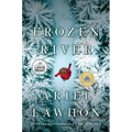 The Frozen River: A GMA Book Club Pick