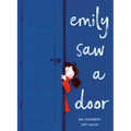 Emily Saw a Door