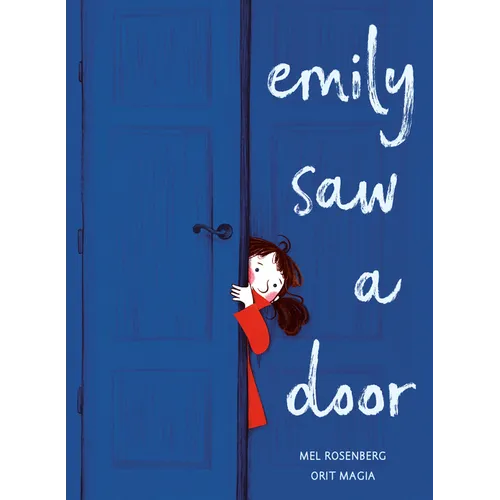 Emily Saw a Door
