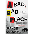 A Bad, Bad Place