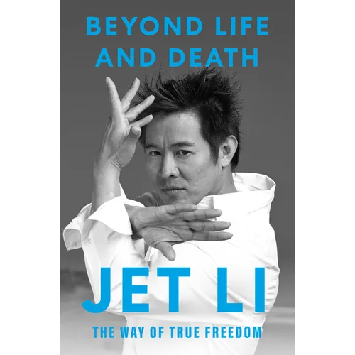 Beyond Life and Death: The Way of True Freedom