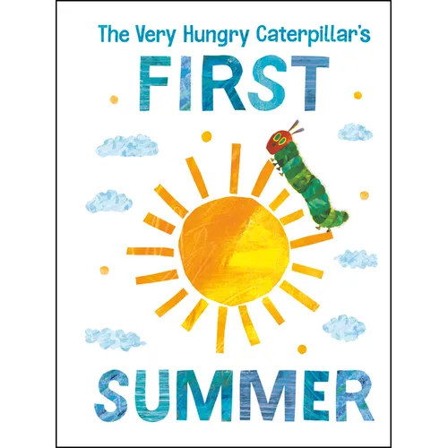 The Very Hungry Caterpillar's First Summer