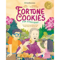 Fortune Cookies for Everyone! (Smithsonian): The Surprising Story of the Tasty Treat We Love to Eat