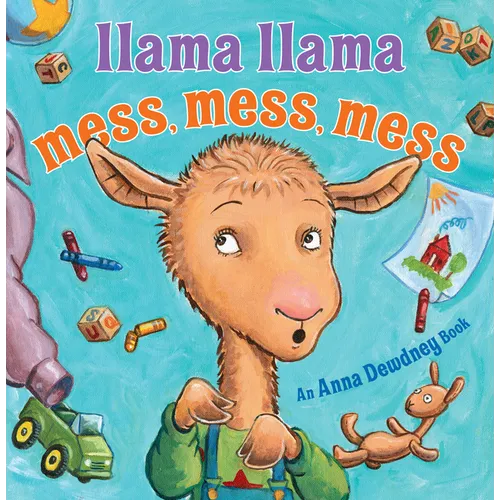Llama Llama Mess Mess Mess