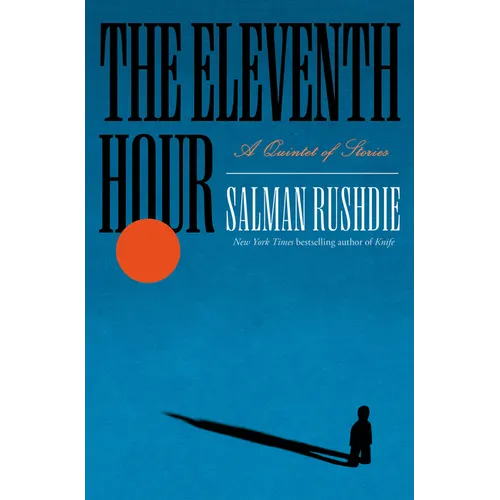 The Eleventh Hour: A Quintet of Stories