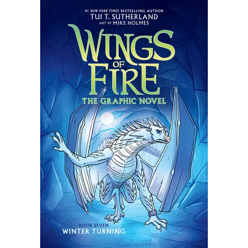 Winter Turning: A Graphic Novel (Wings of Fire Graphic Novel #7): Volume 7