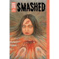 Smashed: Junji Ito Story Collection