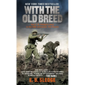 With the Old Breed: At Peleliu and Okinawa