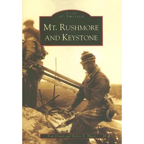 Mt. Rushmore and Keystone