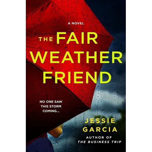 The Fair Weather Friend