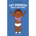 Get Dressed, Belly Button!