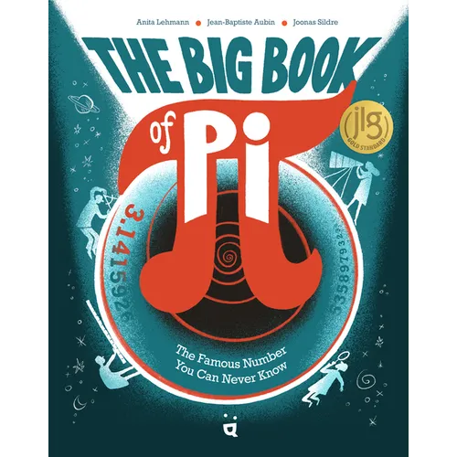 The Big Book of Pi: The Famous Number You Can Never Know