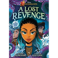 Disney Descendants: A Lost Revenge: A Disney Descendants Original Graphic Novel