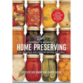 Complete Book of Home Preserving: 400 Delicious and Creative Recipes for Today