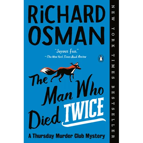 The Man Who Died Twice: A Thursday Murder Club Mystery