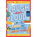 Laugh-Out-Loud: 1,001 Too Cool for School Jokes