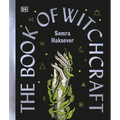 The Book of Witchcraft: The Complete Guide