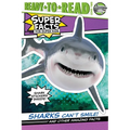 Sharks Can't Smile!: And Other Amazing Facts (Ready-To-Read Level 2)