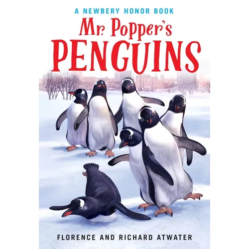 Mr. Popper's Penguins (Newbery Honor Award Winner)