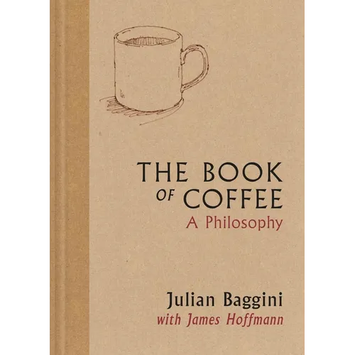 The Book of Coffee: A Philosophy