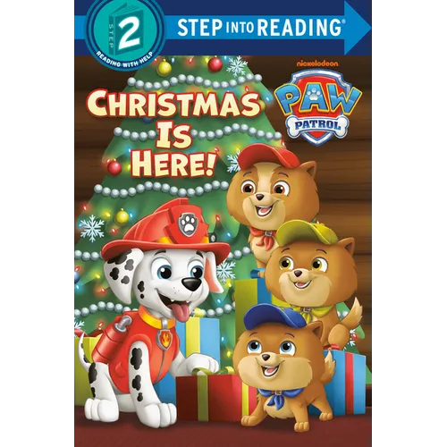 Christmas Is Here! (Paw Patrol)