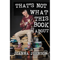That's Not What This Book Is About