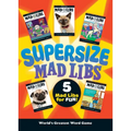 Supersize Mad Libs: Over 100 Stories in One!