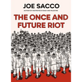The Once and Future Riot