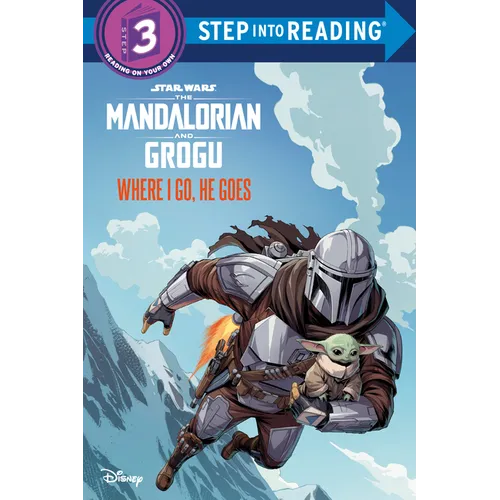 Where I Go, He Goes (Star Wars: The Mandalorian and Grogu)