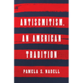 Antisemitism, an American Tradition