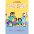 Karen's School Picture: A Graphic Novel (Baby-Sitters Little Sister #5): Volume 5