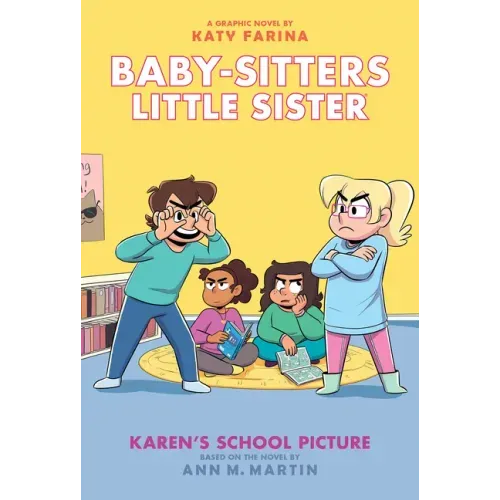 Karen's School Picture: A Graphic Novel (Baby-Sitters Little Sister #5): Volume 5